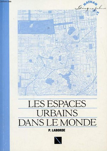 les espaces urbains dans le monde