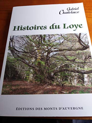 Histoires du Loye