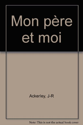 Mon père et moi