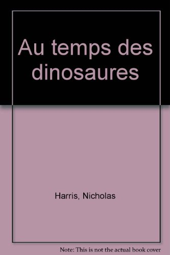 Au temps des dinosaures