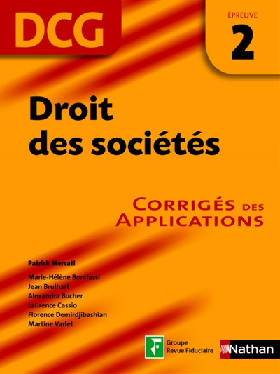 Droit des sociétés, DCG, épreuve 2 : corrigés des applications