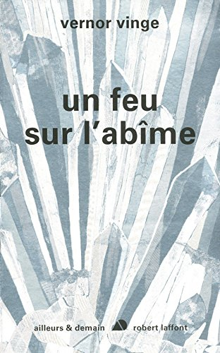 Un feu sur l'abîme