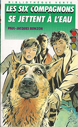 Les Six Compagnons se Jettent àl'Eau