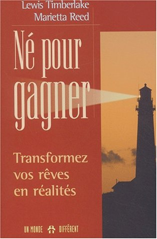 né pour gagner