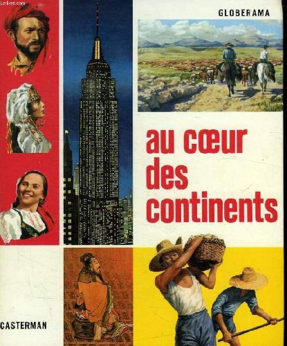au coeur des continents