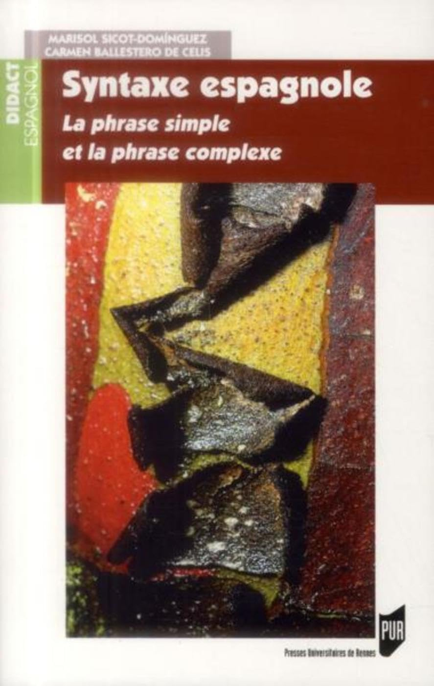 Syntaxe espagnole : la phrase simple et la phrase complexe