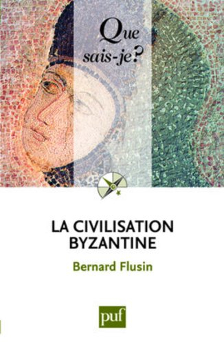 La civilisation byzantine