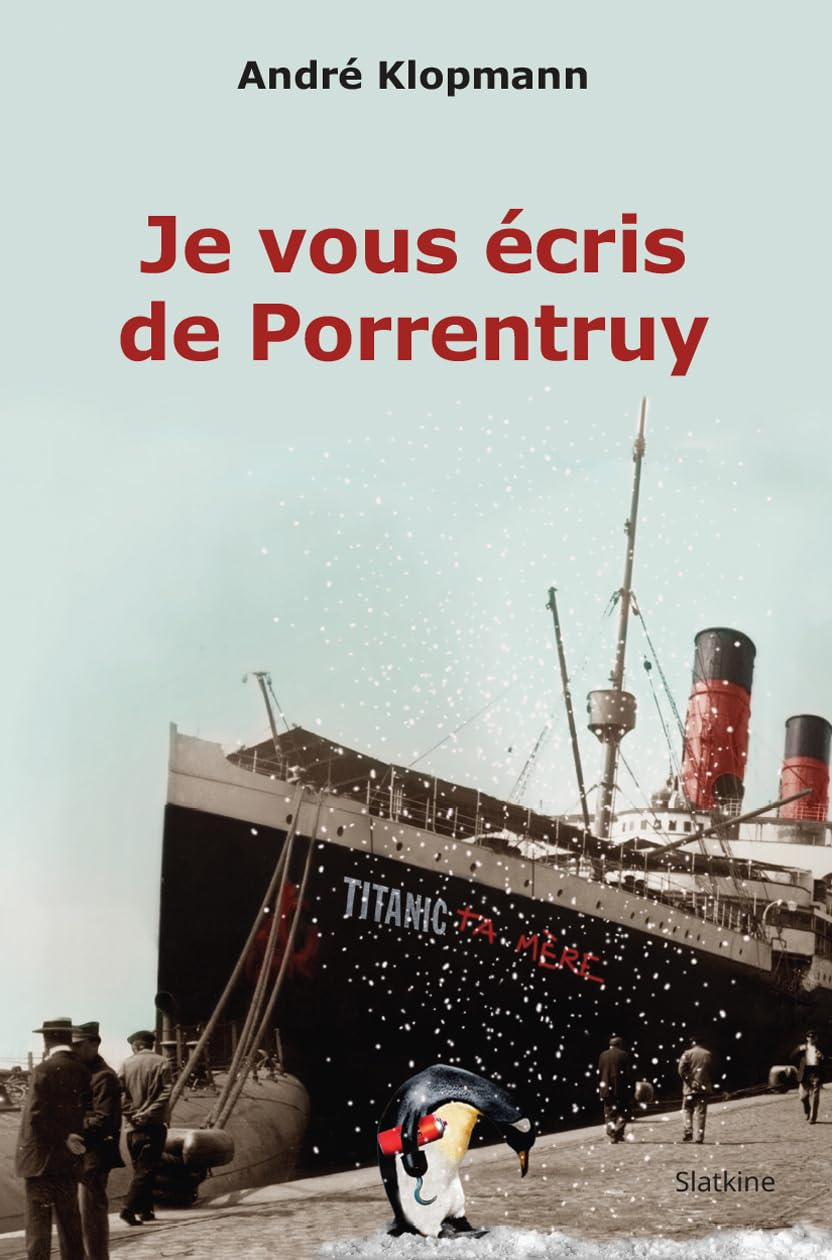 Je vous écris de Porrentruy