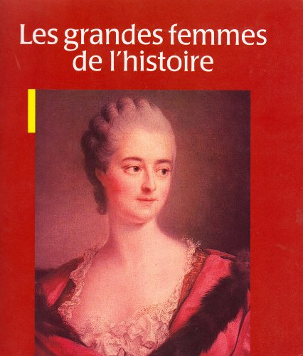 Grandes femmes de l'histoire