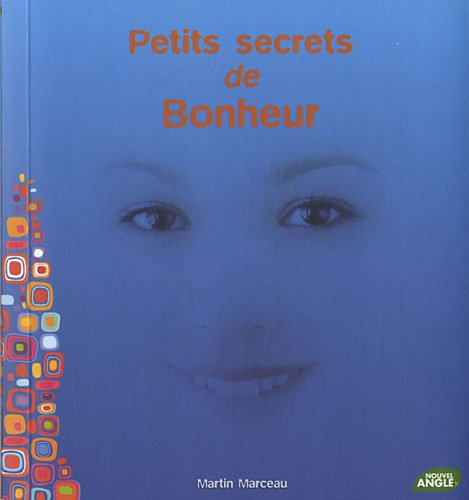 Petits secrets de bonheur