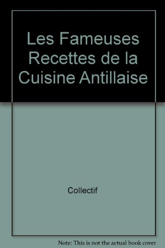 Fameuses recettes de cuisine antillaise