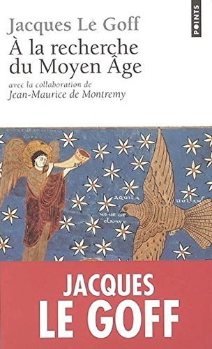 A la recherche du Moyen Age