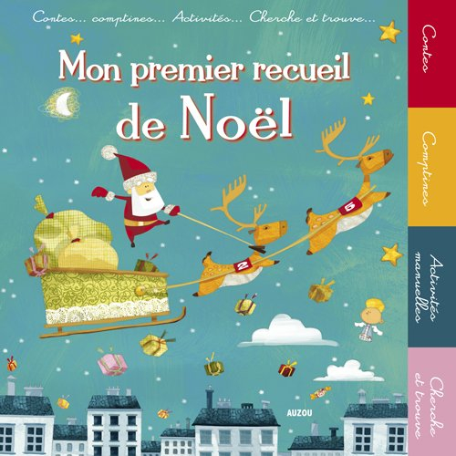 Mon premier recueil de Noël : contes, comptines, activités manuelles, cherche et trouve