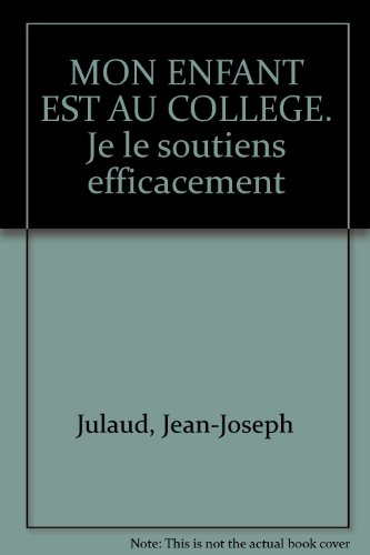 Mon enfant est au collège : je le soutiens efficacement