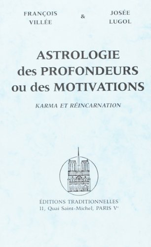 Astrologie des profondeurs ou des motivations : karma et réincarnation
