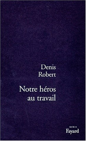 Notre héros au travail