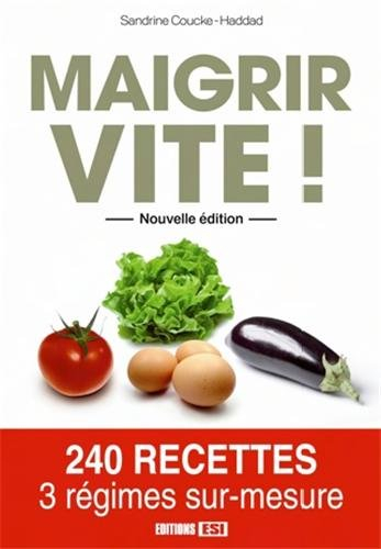 Maigrir vite !
