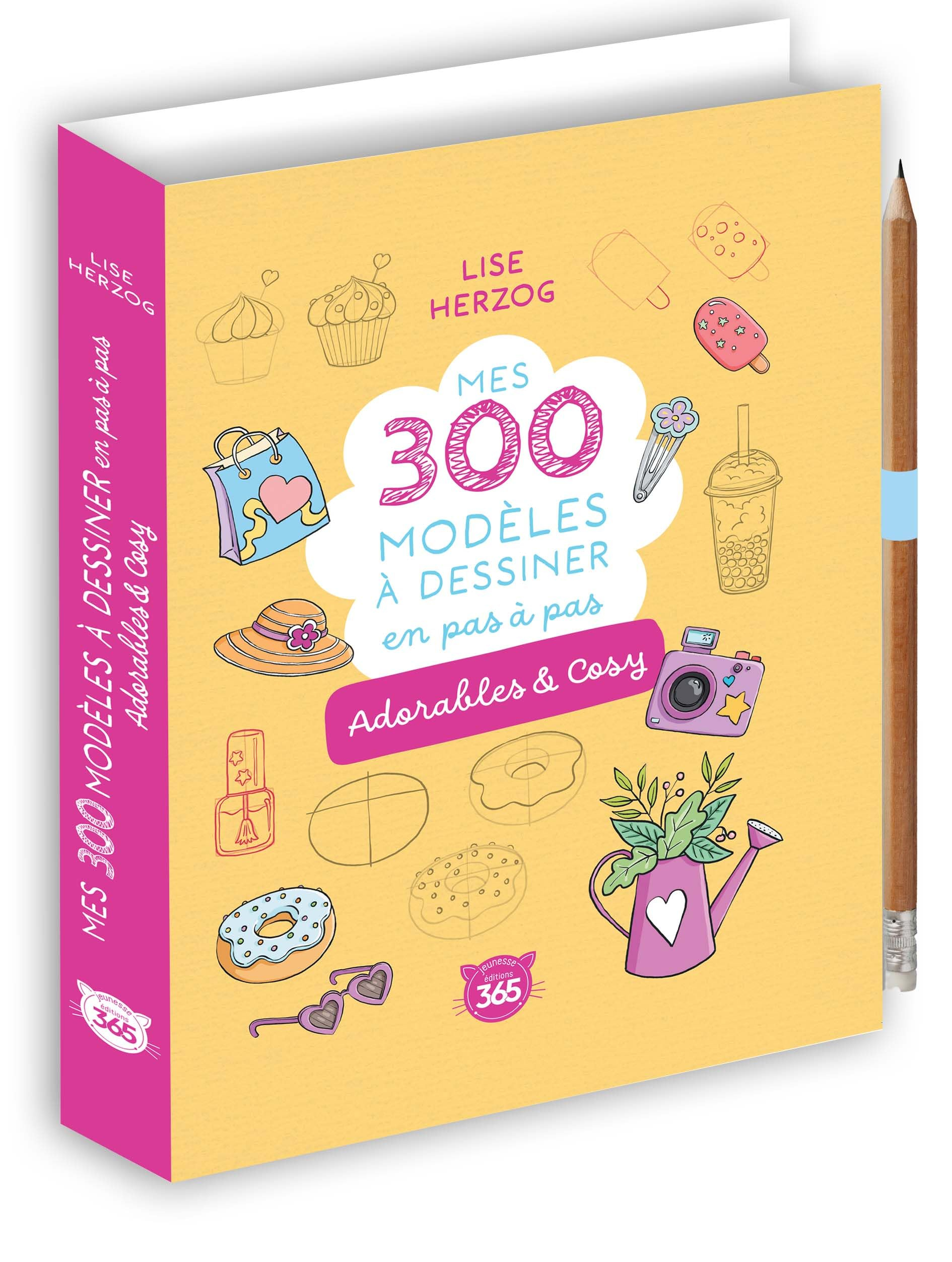 Mes 300 modèles à dessiner en pas à pas : adorables & cosy