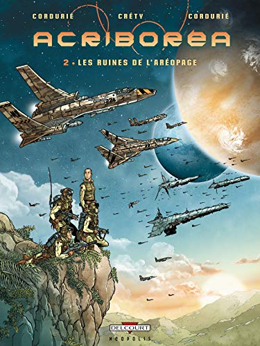 Acriboréa. Vol. 2. Les ruines de l'aréopage