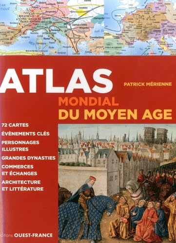 Atlas mondial du Moyen Age