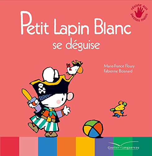 Petit Lapin blanc se déguise
