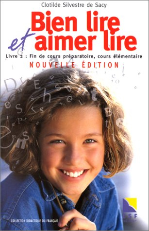 Bien lire et aimer lire : méthode phonétique et gestuelle créée par Suzanne Borel-Maisonny. Vol. 2. 