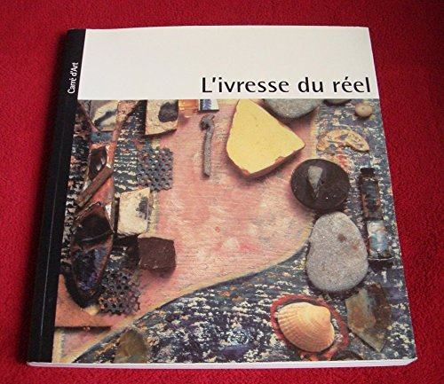 L'Objet dans l'art du XXe siècle : l'ivresse du réel