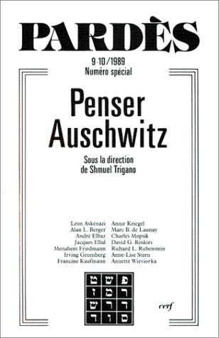 Pardès, n° 9-10. Penser Auschwitz
