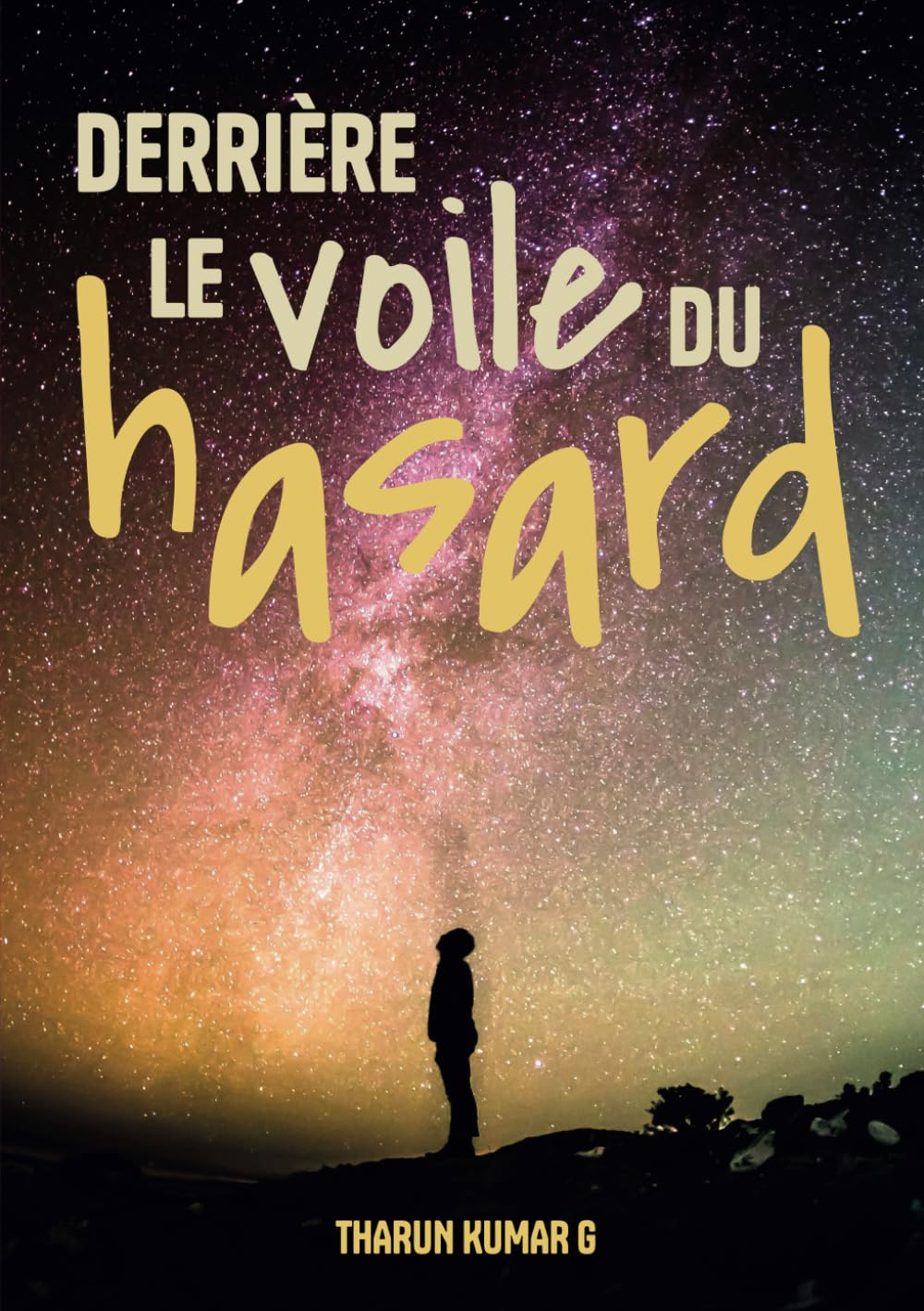 Derrière le voile du hasard