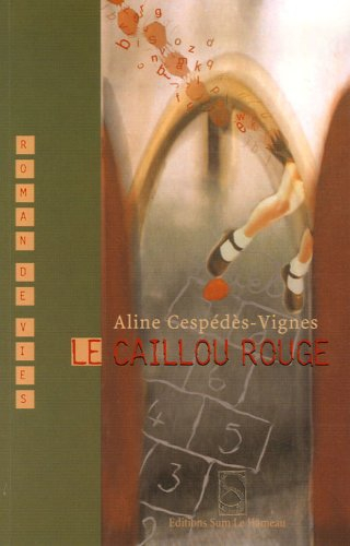 Le caillou rouge