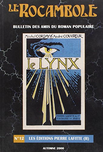 Rocambole (Le), n° 12. Les éditions Pierre Lafitte 2e partie
