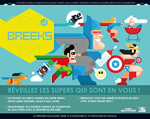 Breeks, n° 2. Mettez du super dans votre quotidien !