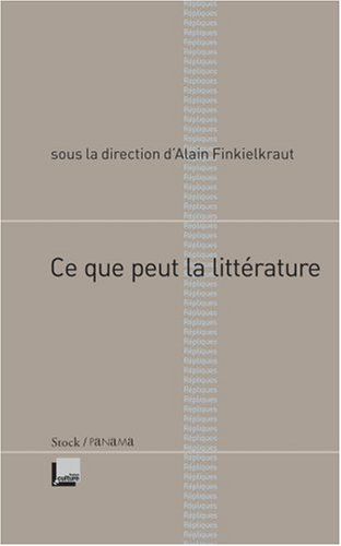 Ce que peut la littérature