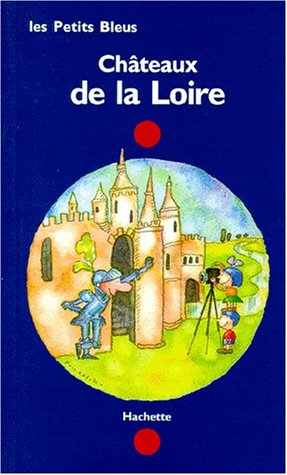 Châteaux de la Loire