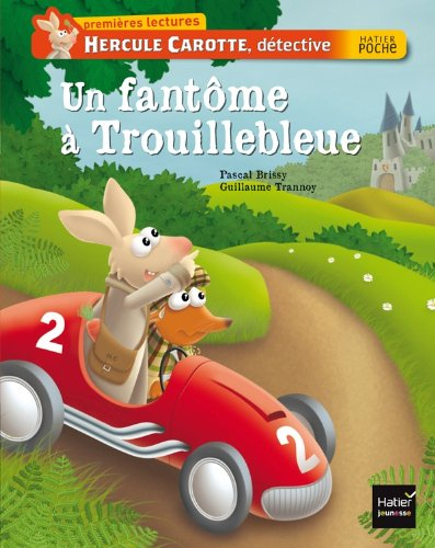 Hercule Carotte, détective. Un fantôme à Trouillebleue