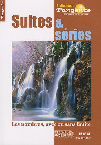 Suites & séries : les nombres, avec ou sans limite