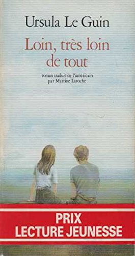 loin, très loin de tout