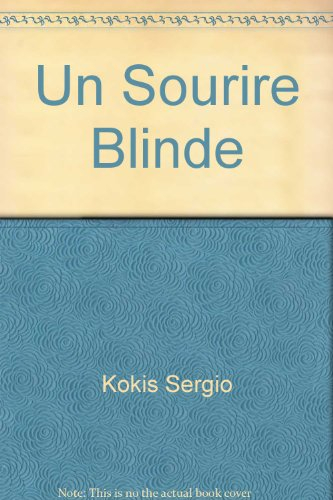 un sourire blinde
