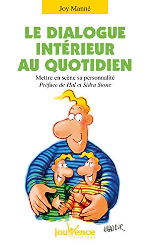 Le dialogue intérieur au quotidien : mettre en scène sa personnalité