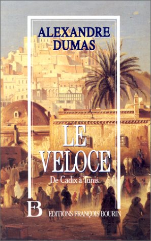 Le Véloce ou De Cadix à Tunis