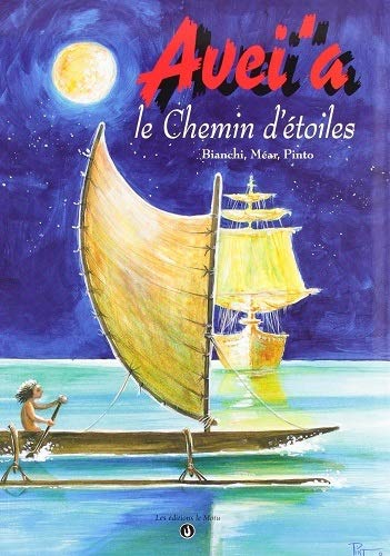 Avei'a : le chemin des étoiles