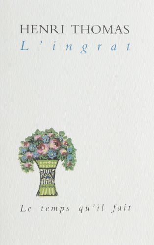 L'ingrat. L'impersonnel