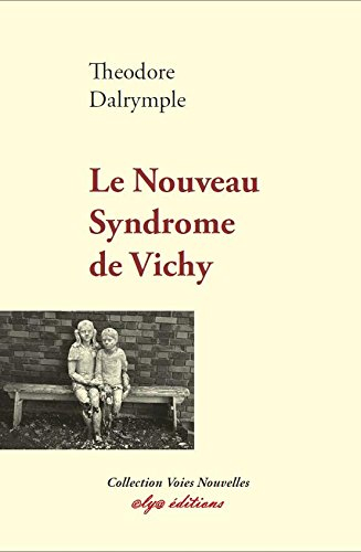 le nouveau syndrome de vichy