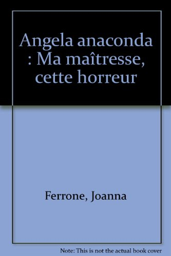 Ma maîtresse cette horreur