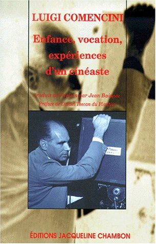 Enfance, vocation expérience d'un cinéaste