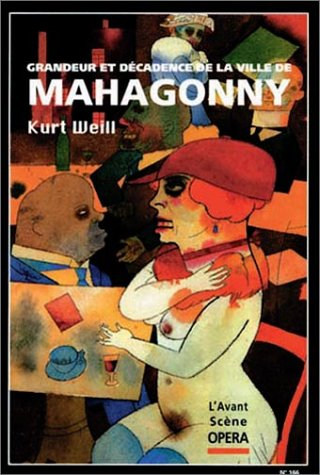 Avant-scène opéra (L'), n° 166. Grandeur et décadence de la ville de Mahagonny