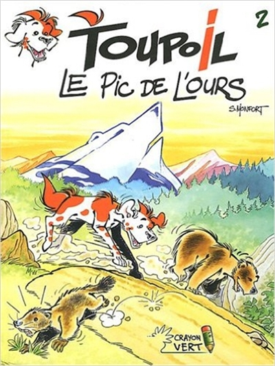 Toupoil. Vol. 2. Le Pic de l'ours