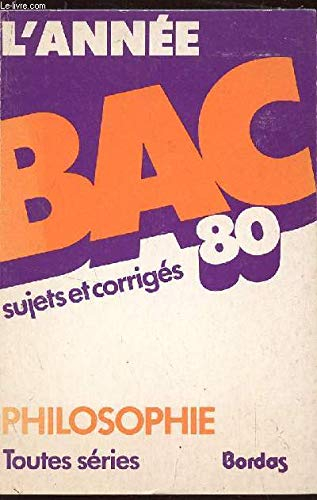 L'Année bac : Terminales toutes séries A, B, C, D, E, F, F, G, H