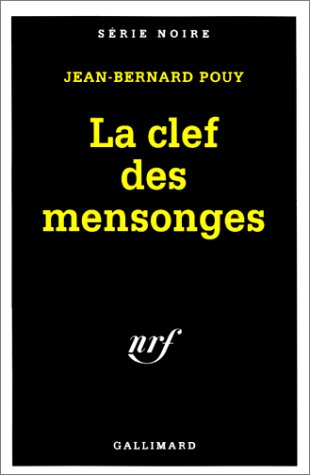 la clef des mensonges