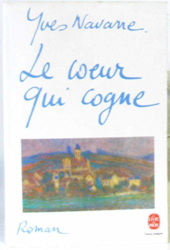 le coeur qui cogne : roman